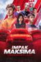 Nonton Film Impak Maksima Underground (2023) Terbaru