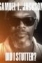 Nonton Film Samuel L. Jackson: Did I Stutter? (2023) Terbaru