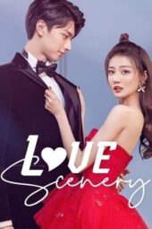 Nonton Film Love Scenery (2021) Terbaru Nonton Film Love Scenery (2021) Terbaru