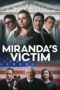 Nonton Film Miranda’s Victim (2023) Terbaru Nonton Film Miranda’s Victim (2023) Terbaru