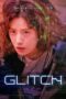 Nonton Film Glitch (2022) Terbaru
