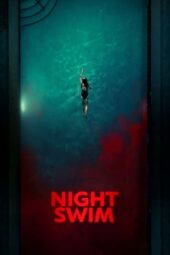 Nonton Film Night Swim (2024) Terbaru
