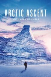 Nonton Film Arctic Ascent with Alex Honnold (2024) Terbaru Nonton Film Arctic Ascent with Alex Honnold (2024) Terbaru