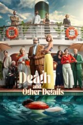Nonton Film Death and Other Details (2024) Terbaru Nonton Film Death and Other Details (2024) Terbaru