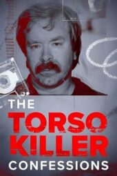 Nonton Film The Torso Killer Confessions (2023) Terbaru Nonton Film The Torso Killer Confessions (2023) Terbaru