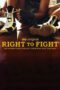 Nonton Film Right to Fight (2023) Terbaru