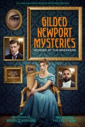 Nonton Film Gilded Newport Mysteries: Murder at the Breakers (2024) Terbaru Nonton Film Gilded Newport Mysteries: Murder at the Breakers (2024) Terbaru