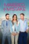 Nonton Film Married by Mistake (2023) Terbaru Nonton Film Married by Mistake (2023) Terbaru