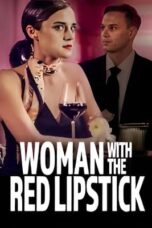 Nonton Film Woman with the Red Lipstick (2024) Terbaru