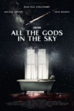 Nonton Film All the Gods in the Sky (2019) Terbaru