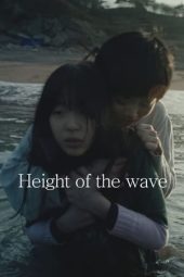 Nonton Film Height of the Wave (2019) Terbaru
