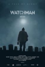 Nonton Film Watchman (2018) Terbaru