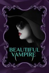 Nonton Film Beautiful Vampire (2018) Terbaru