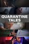 Nonton Film Quarantine Tales (2020) Terbaru Nonton Film Quarantine Tales (2020) Terbaru