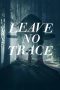 Nonton Film Leave No Trace (2022) Terbaru Nonton Film Leave No Trace (2022) Terbaru