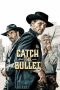 Nonton Film Catch the Bullet (2021) Terbaru