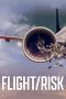 Nonton Film Flight/Risk (2022) Terbaru