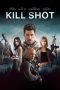 Nonton Film Kill Shot (2023) Terbaru Nonton Film Kill Shot (2023) Terbaru