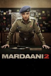Nonton Film Mardaani 2 (2019) Terbaru
