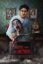 Nonton Film Sorry About the Demon (2022) Terbaru