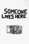 Nonton Film Someone Lives Here (2023) Terbaru Nonton Film Someone Lives Here (2023) Terbaru