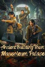 Nonton Film Ancient Building Town Mausoleum Palace (2024) Terbaru