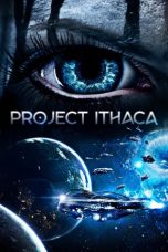Nonton Film Project Ithaca (2019) Terbaru
