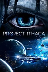 Nonton Film Project Ithaca (2019) Terbaru