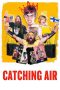 Nonton Film Catching Air (2023) Terbaru
