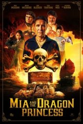 Nonton Film Mia and the Dragon Princess (2023) Terbaru