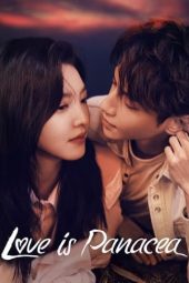 Nonton Film Love is Panacea (2023) Terbaru Nonton Film Love is Panacea (2023) Terbaru
