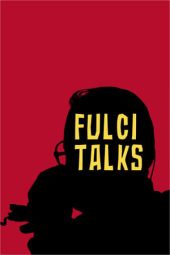 Nonton Film Fulci Talks (2021) Terbaru