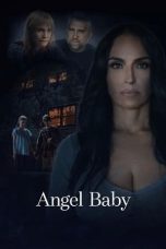 Nonton Film Angel Baby (2023) Terbaru