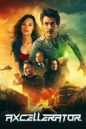 Nonton Film Axcellerator (2020) Terbaru