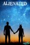 Nonton Film Alienated (2020) Terbaru