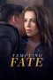 Nonton Film Tempting Fate (2019) Terbaru