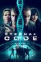 Nonton Film Eternal Code (2019) Terbaru Nonton Film Eternal Code (2019) Terbaru