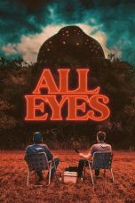 Nonton Film All Eyes (2022) Terbaru