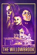 Nonton Film The Willowbrook (2022) Terbaru