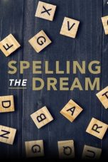 Nonton Film Spelling the Dream (2020) Terbaru