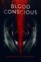 Nonton Film Blood Conscious (2021) Terbaru Nonton Film Blood Conscious (2021) Terbaru