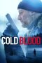 Nonton Film Cold Blood (2019) Terbaru Nonton Film Cold Blood (2019) Terbaru