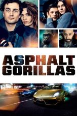 Nonton Film Asphaltgorillas (2018) Terbaru