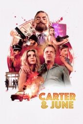 Nonton Film Carter & June (2018) Terbaru