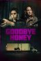 Nonton Film Goodbye Honey (2020) Terbaru Nonton Film Goodbye Honey (2020) Terbaru