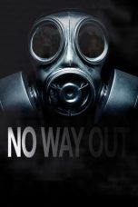 Nonton Film No Way Out (2021) Terbaru