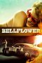 Nonton Film Bellflower (2011) Terbaru Nonton Film Bellflower (2011) Terbaru