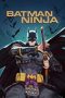 Nonton Film Batman Ninja (2018) Terbaru