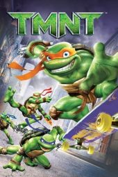 Nonton Film TMNT (2007) Terbaru