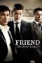Nonton Film Friend: The Great Legacy (2013) Terbaru Nonton Film Friend: The Great Legacy (2013) Terbaru